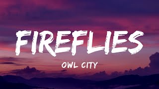 Owl City  Fireflies Lyrics [upl. by Drawdesemaj101]