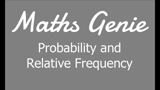 Probability and Relative Frequency [upl. by Hayikat]