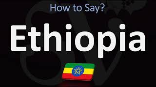 How to Pronounce Ethiopia CORRECTLY [upl. by Eaj]