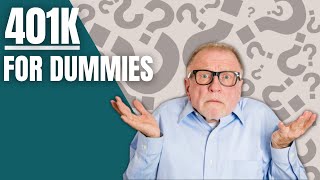 401K for Dummies  A Beginners Guide to 401K Plans [upl. by Nahsab]