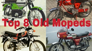 Top 8 Old Mopeds [upl. by Markiv]