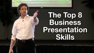 Business Presentation Tips  The Top 8 Business Presentation Skills [upl. by Eimile]