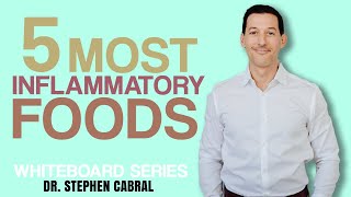 The Top 5 Most Inflammatory Foods to Avoid  Dr Stephen Cabral [upl. by Irrab544]