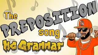 The Preposition Song  MC Grammar 🎤  Educational Rap Songs for Kids 🎵 [upl. by Dlonra]