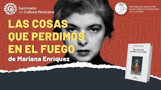 LAS COSAS QUE PERDIMOS EN EL FUEGO de Mariana Enríquez [upl. by Ffirahs544]