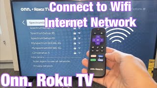 Onn Roku TV How to Connect to Wifi Internet Network [upl. by Nnairek]