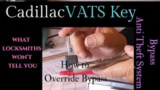 Cadillac  GM  VATS Key  Passkey 1  2  Anti Theft System  How to Override  Bypass [upl. by Alver977]