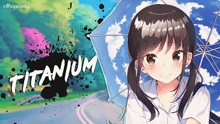 Nightcore  Titanium  Lyrics [upl. by Dualc]