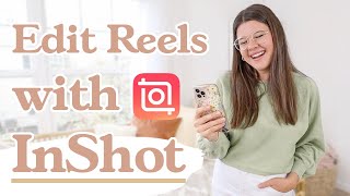 INSHOT EDITING TUTORIAL for Instagram Reels easy way to edit outside the IG app for beginners [upl. by Coralie]