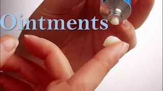 Ointments [upl. by Beulah]