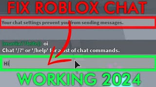 2024 ✅ HOW TO FIX CHAT IN ROBLOX quotYour Chat Settings Prevent You From Sending Messagesquot [upl. by Ednyl]