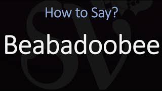 How to Pronounce Beabadoobee CORRECTLY [upl. by Yenahpets]