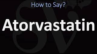 How to Pronounce Atorvastatin CORRECTLY [upl. by Esilehc]