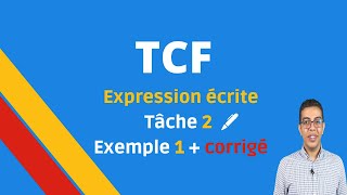 TCF Expression écrite Tâche 2 exemple 1 avec corrigé C2 expliqué [upl. by Alessandro]