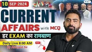 10 September Current Affairs 2024  Current Affairs Today  Current Affairs by Abhijeet Sir [upl. by Imer732]