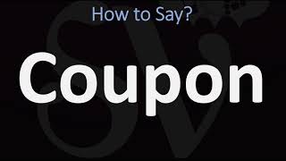 How to Pronounce Coupon CORRECTLY [upl. by Tjon]