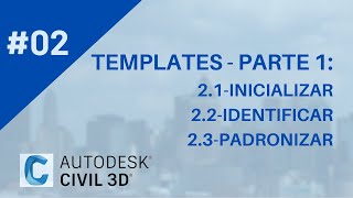 Curso de Civil 3D  Aula 02 Templates  Parte 01 [upl. by Ekez24]