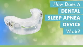 How Does A Dental Sleep Apnea Device Work [upl. by Adallard]