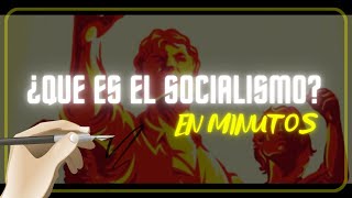 ¿QUE ES EL SOCIALISMO en minutos [upl. by Malorie]