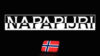 How to Pronounce Napapijri CORRECTLY [upl. by Awra]