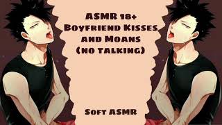 Boyfriend Kisses and Moans  No Talking  ASMR 18 [upl. by Yaker876]