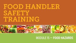 Module 15 — Food Hazards [upl. by Tillford]