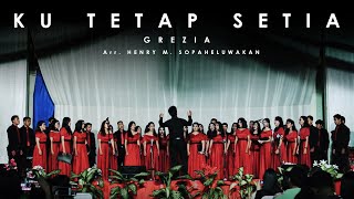 Ku Tetap Setia  Grezia SATB  Symphony Miracle Singers [upl. by Aman]