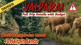 Valparai Tourist places details in telugu  Tamilnadu HarshaWanderlust452 [upl. by Eidas]