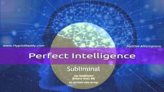 Perfect Intelligence Subliminal [upl. by Akienahs]