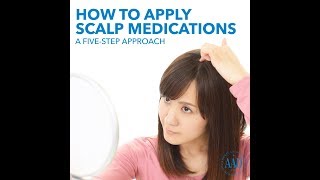 How to apply scalp medications [upl. by Assirrac49]