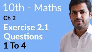 Class 10 Math Chapter 2  Exercise 21 Question 1 to 4  10th Class Math Chapter 2 [upl. by Shields]