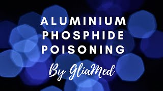 ALUMINIUM PHOSPHIDE POISONING  TOXICOLOGY  GLIAMED [upl. by Bullen292]