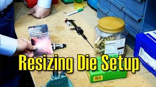 S2  07  Resizing Die Setup [upl. by Bork]