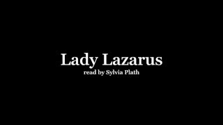 Sylvia Plath reading Lady Lazarus [upl. by Siramaj]