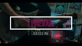 I PREVAIL  Gasoline Guitar Cover [upl. by Htebasil]