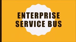 Enterprise Service Bus [upl. by Jaymie836]