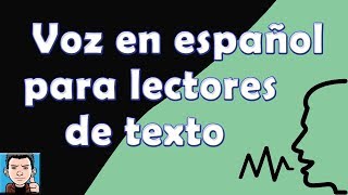 Como instalar voces en español para lectores de texto [upl. by Annovy]