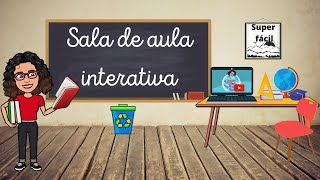 Como criar uma sala de aula interativa  seus alunos irão amar [upl. by Alvan747]