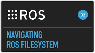 ROS tutorial 03 Navigating ROS filesystem [upl. by Latnahc]