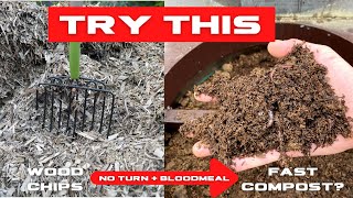 Compost Wood Chips Quickly  Add Nitrogen No Turn  TRIAL START [upl. by Baxie]