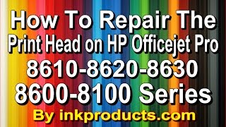 How to repair the HP Officejet Pro 860086108620863067006600 Print head [upl. by Audette]