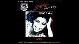 Irene Cara – Flashdance What A Feeling Extended 12quot Single Edition 1014 [upl. by Udall992]