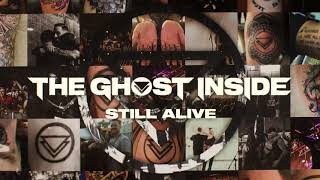 The Ghost Inside  quotStill Alivequot Full Album Stream [upl. by Aronos749]