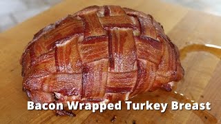 Bacon Wrapped Turkey Breast  Smoked Boneless Turkey Breast on Big Green Egg [upl. by Fionna811]