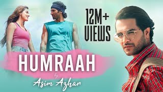 Humraah Official Music Video  Asim Azhar  Malang  Disha Patani Aditya Roy Kapur [upl. by Isaacson]