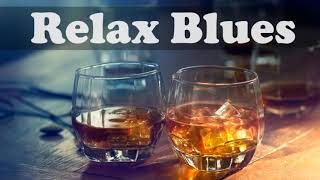 Relax Blues Music  The Best of Blues Songs Instrumental Mix [upl. by Suirtimed]