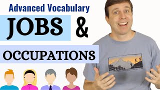 25 Jobs amp Occupations  Advanced English Vocabulary [upl. by Ecreip]