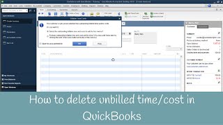 Removing unbilled time or cost in QuickBooks [upl. by Volotta]