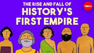 The rise and fall of history’s first empire  Soraya Field Fiorio [upl. by Eneli]