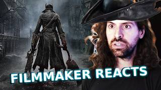 Filmmaker Reacts to Bloodborne [upl. by Tulley]